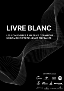 Livre blanc - Les composites à matrice céramique un domaine d'excellence en France.