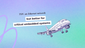 TSN: an Ethernet network - critical embedded systems