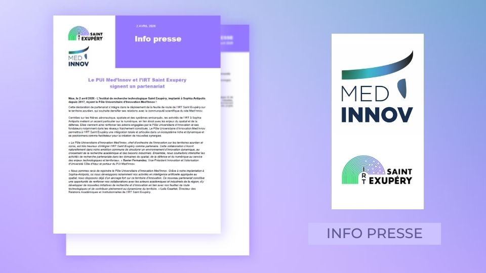Le PUI Med’Innov et l’IRT Saint Exupéry signent un partenariat !
