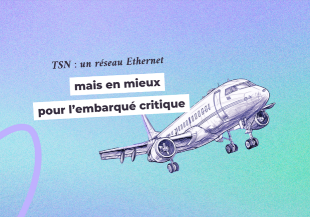 TSN réseau Ethernet embarqué critique