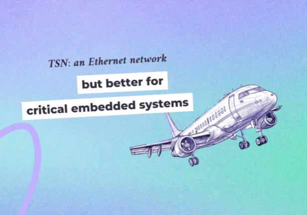 TSN: an Ethernet network - critical embedded systems